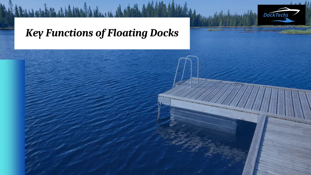 key functions of floating docks