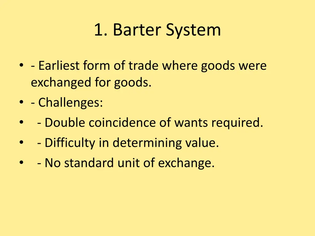 1 barter system