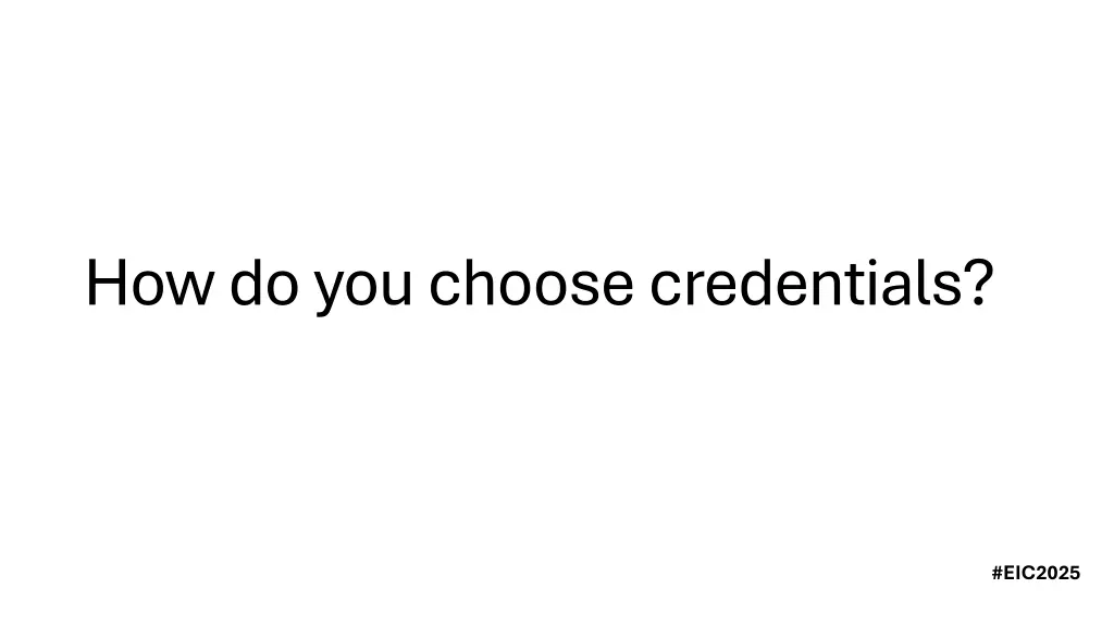 how do you choose credentials