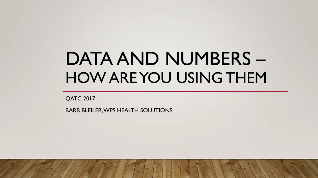 data and numbers how are you using them