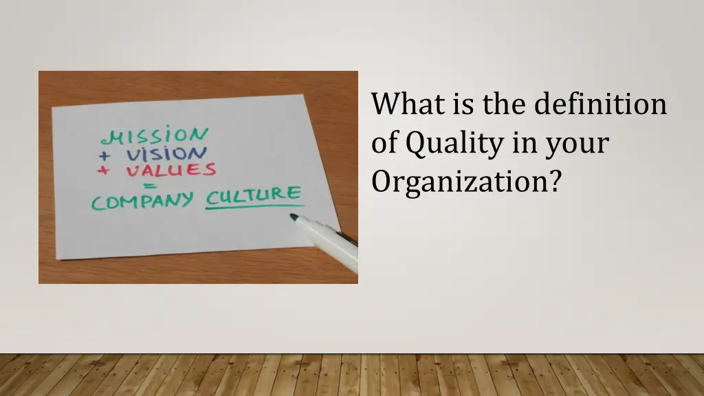 what is the definition of quality in your
