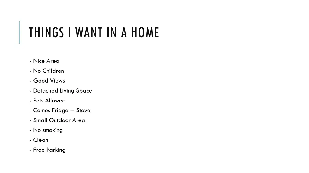 things i want in a home