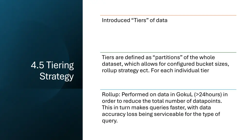 introduced tiers of data
