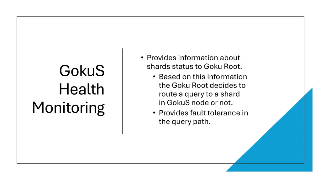 provides information about shards status to goku