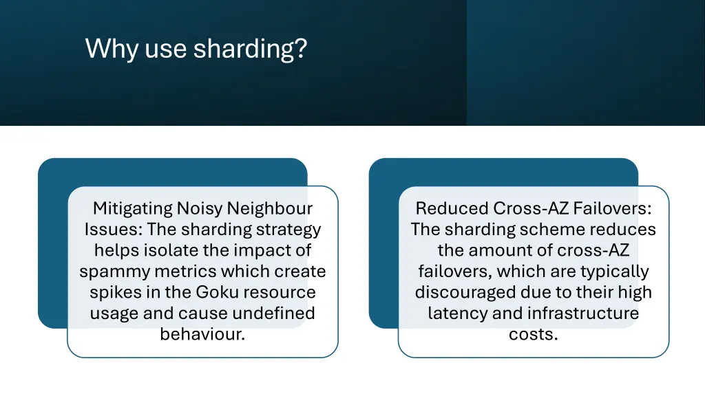 why use sharding