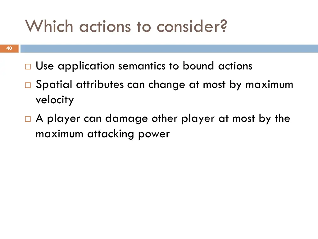which actions to consider