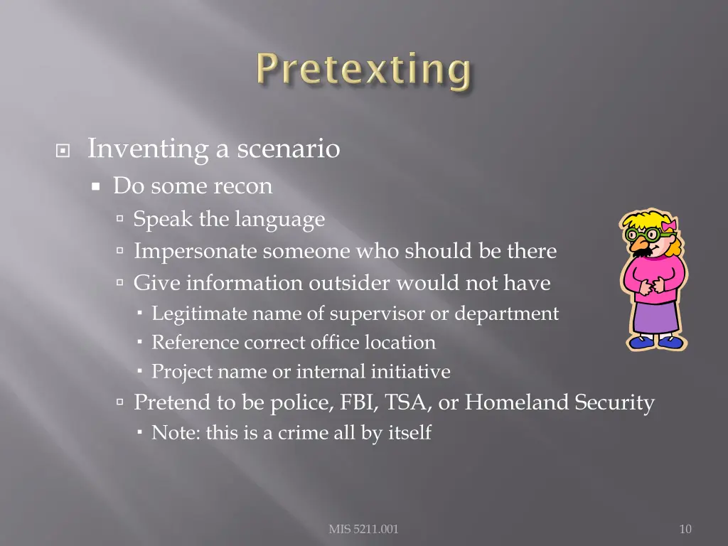 inventing a scenario do some recon speak
