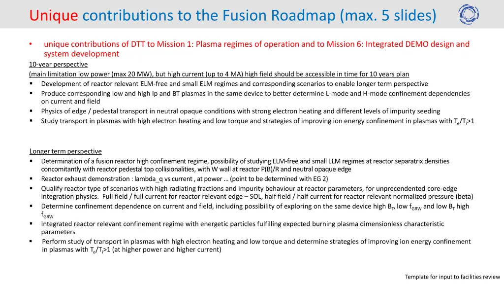unique contributions to the fusion roadmap