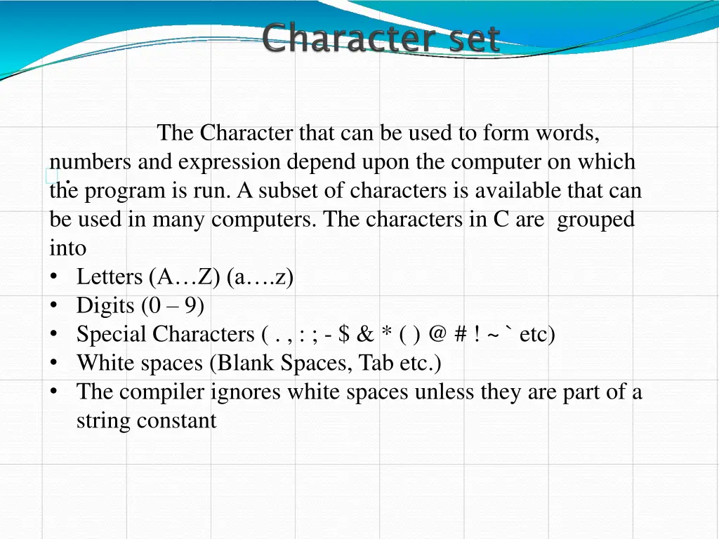 the character that can be used to form words