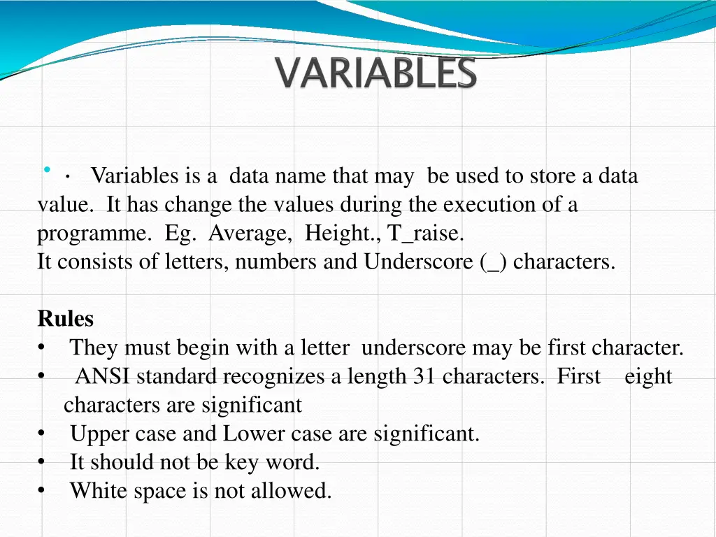 variables is a data name that may be used
