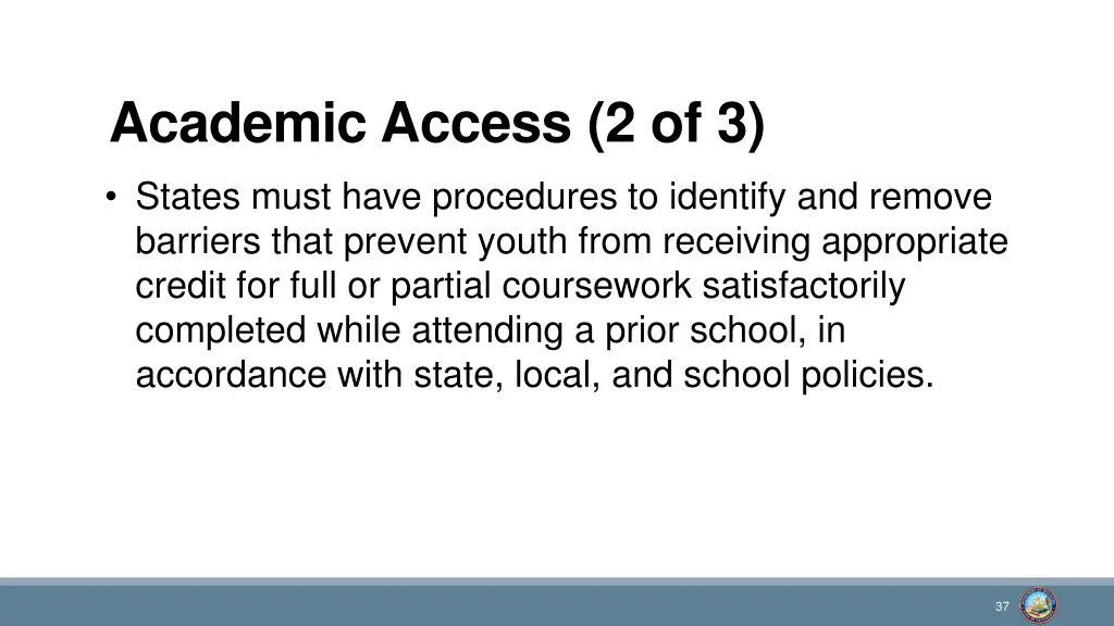 academic access 2 of 3 states must have