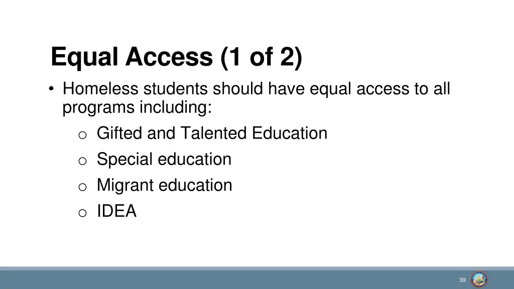 equal access 1 of 2 homeless students should have