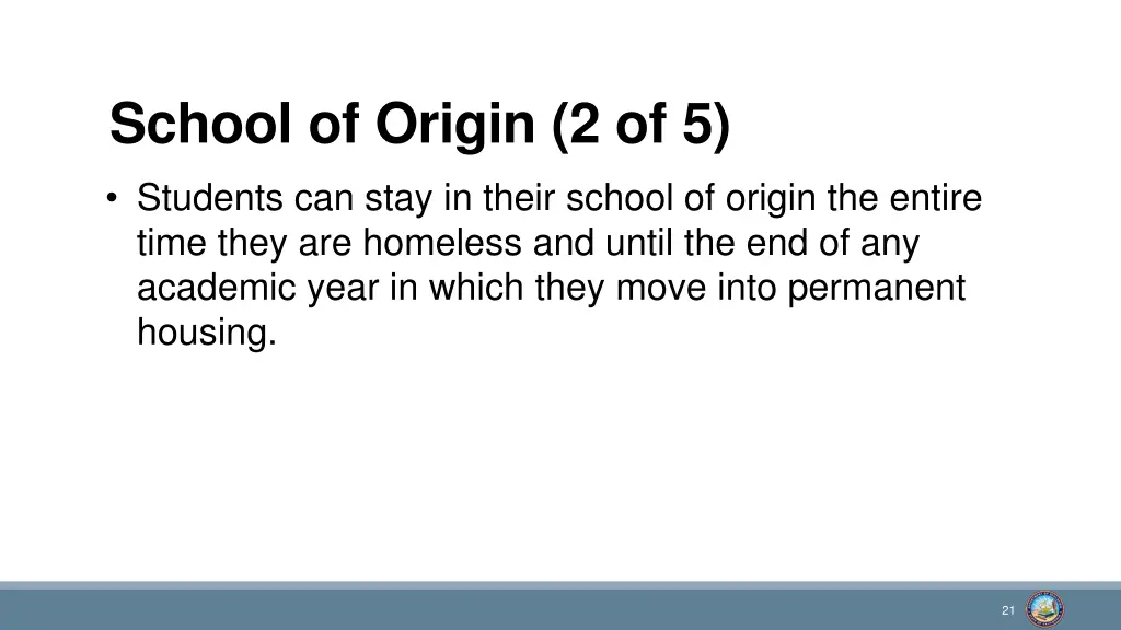 school of origin 2 of 5 students can stay