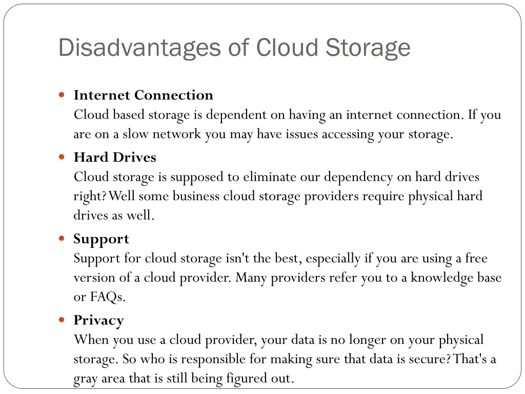 disadvantages of cloud storage