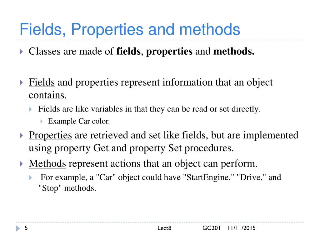 fields properties and methods