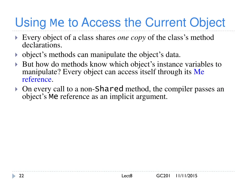 using me to access the current object