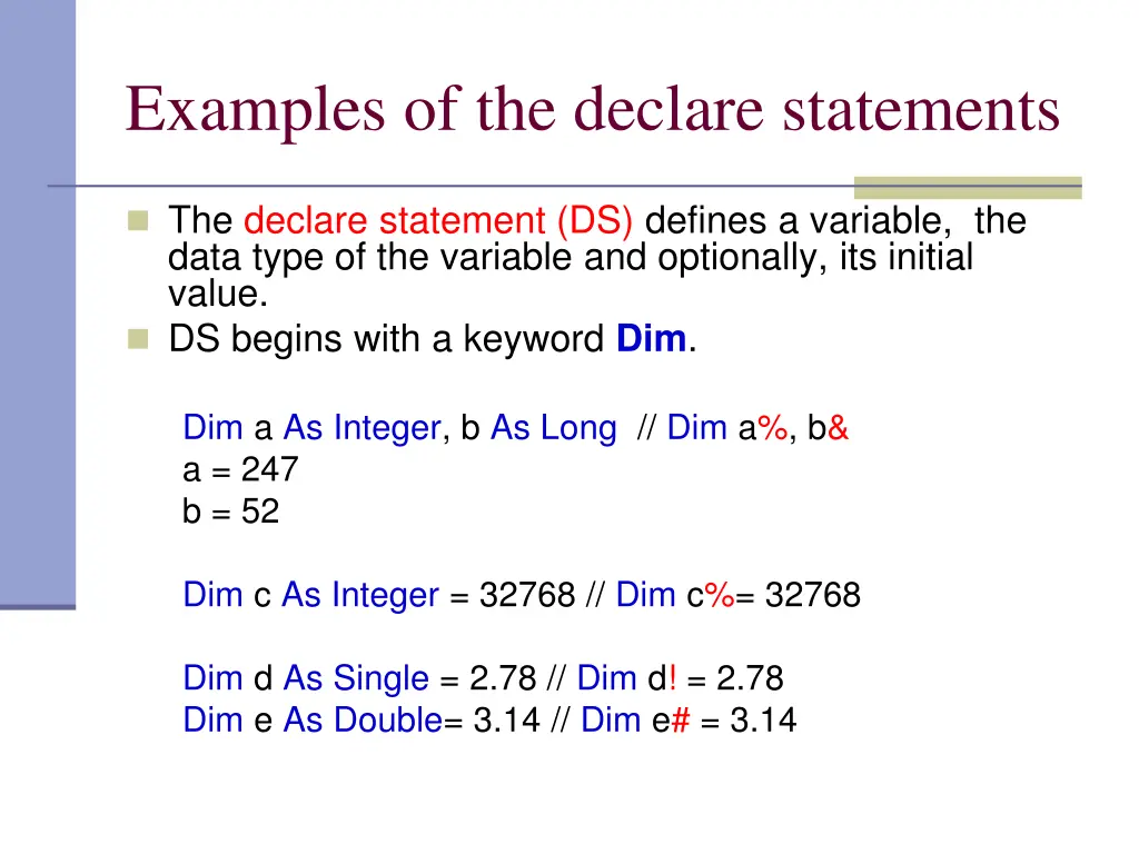 examples of the declare statements