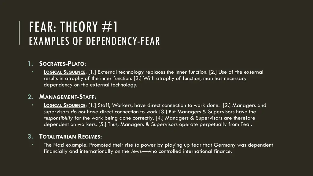 fear theory 1 examples of dependency fear