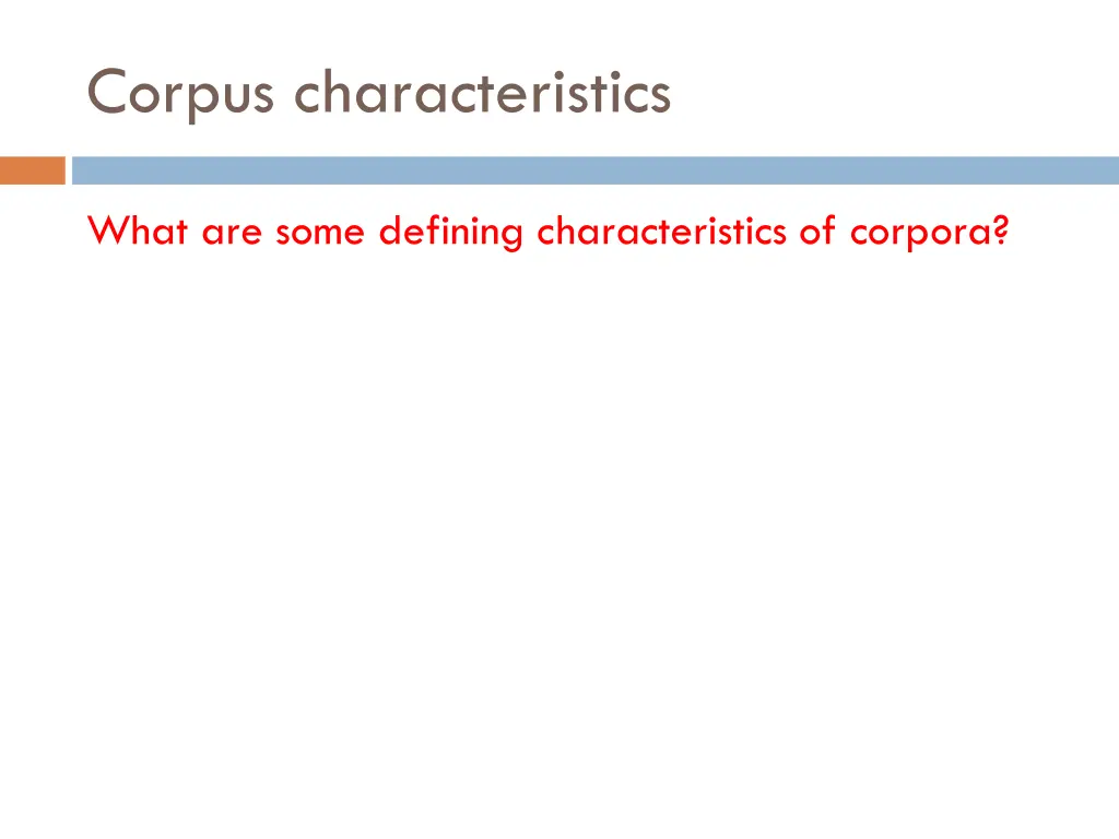 corpus characteristics