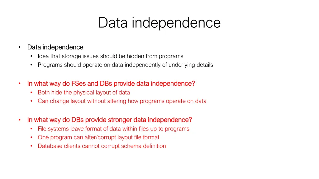 data independence