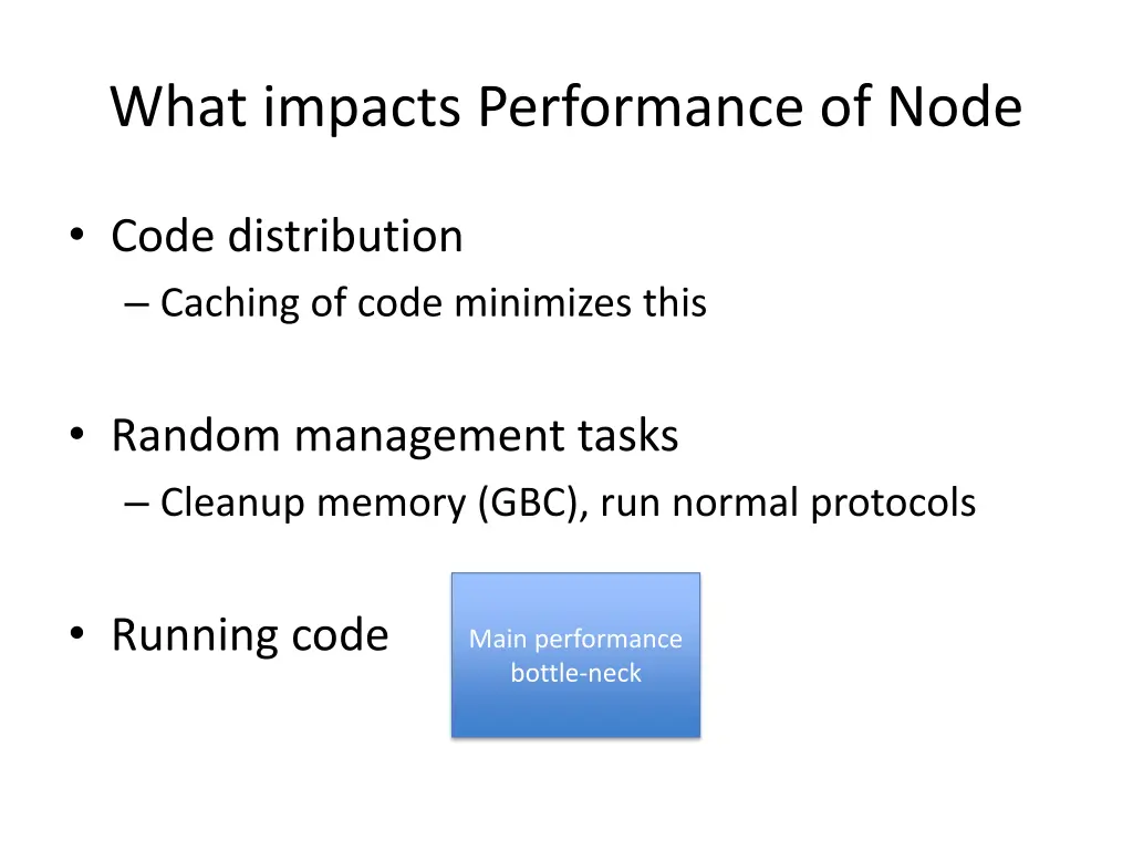 what impacts performance of node 1