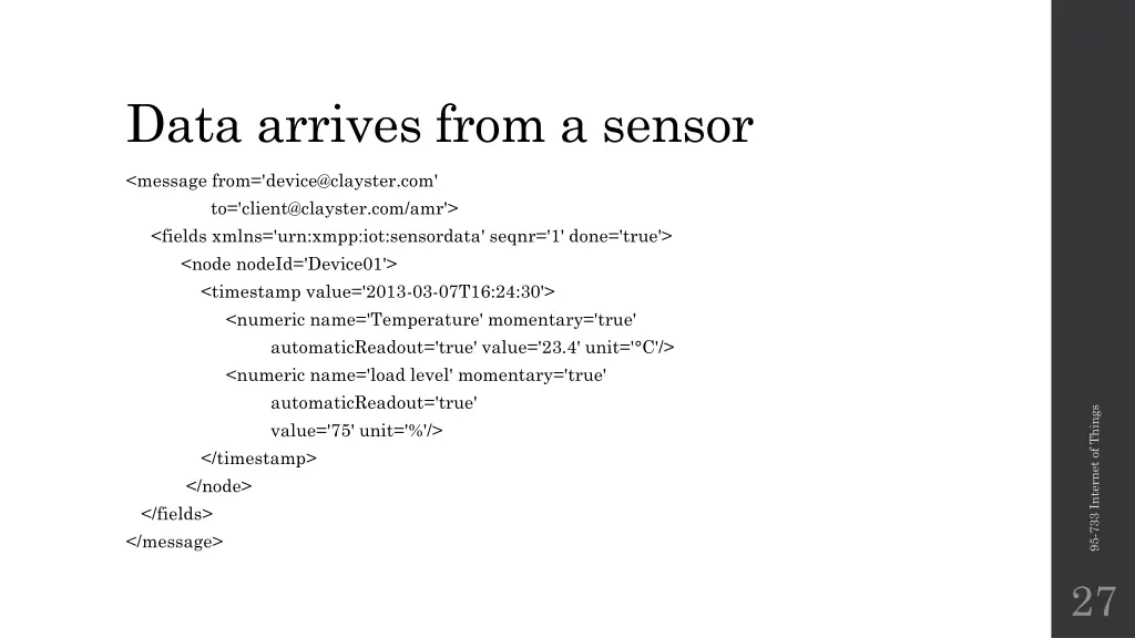 data arrives from a sensor