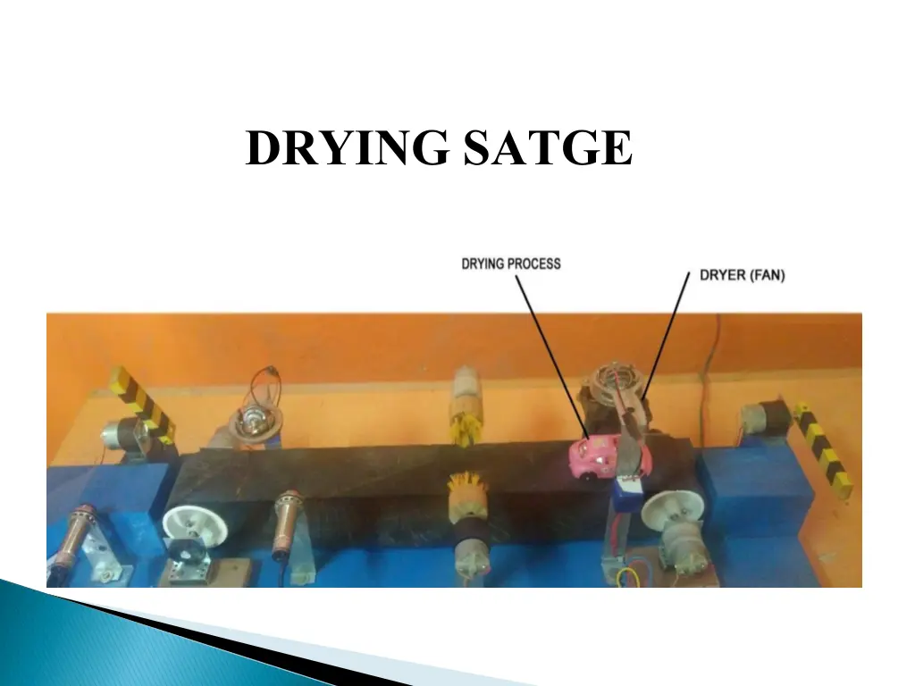 drying satge