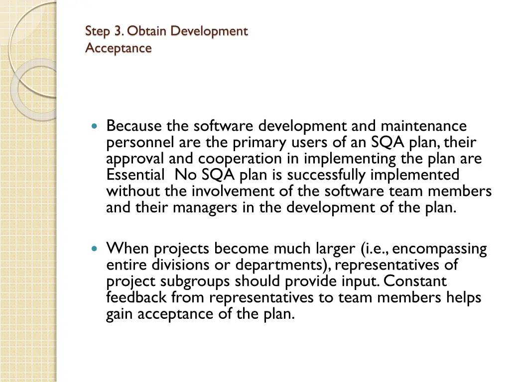 step 3 obtain development acceptance