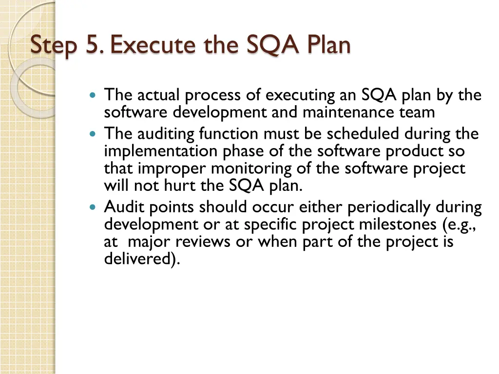 step 5 execute the sqa plan