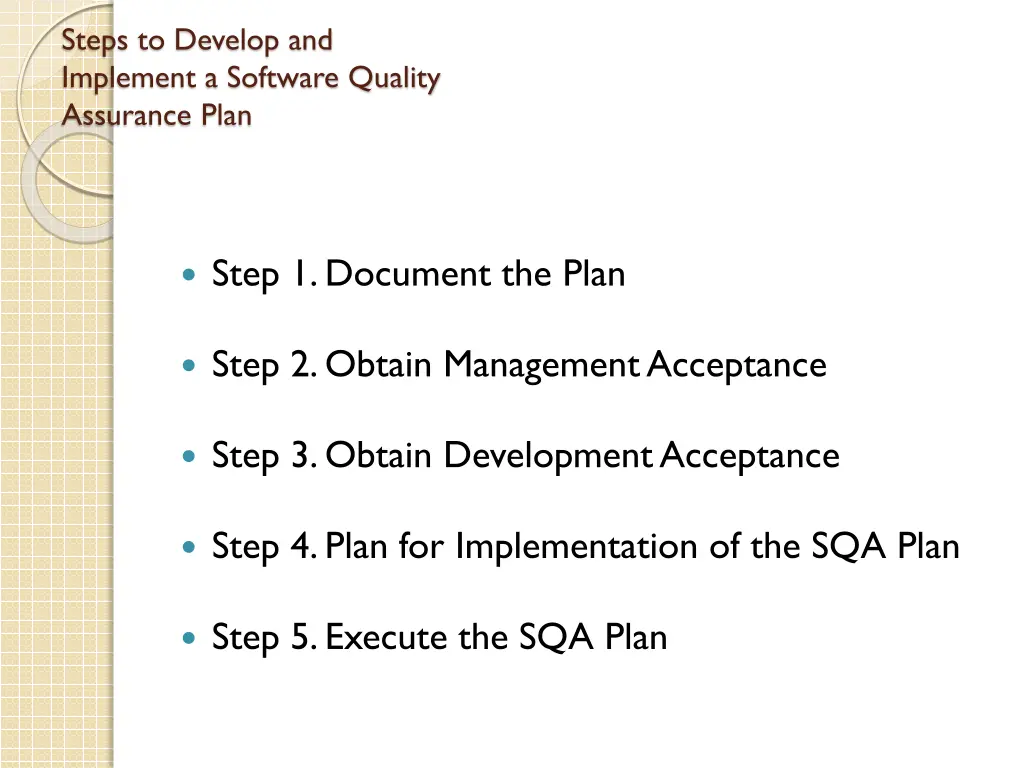 steps to develop and implement a software quality