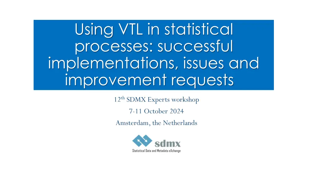 using vtl in statistical processes successful