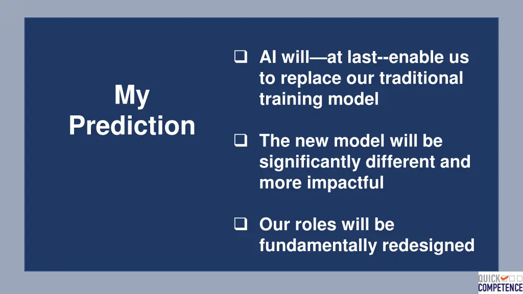 ai will at last enable us to replace