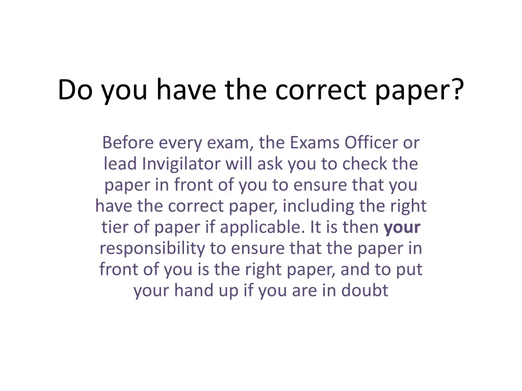 do you have the correct paper