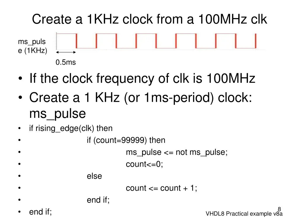 create a 1khz clock from a 100mhz clk