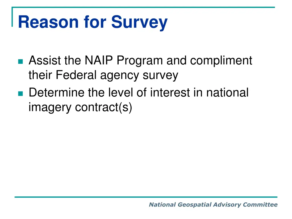reason for survey