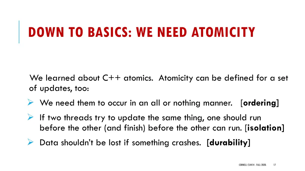 down to basics we need atomicity