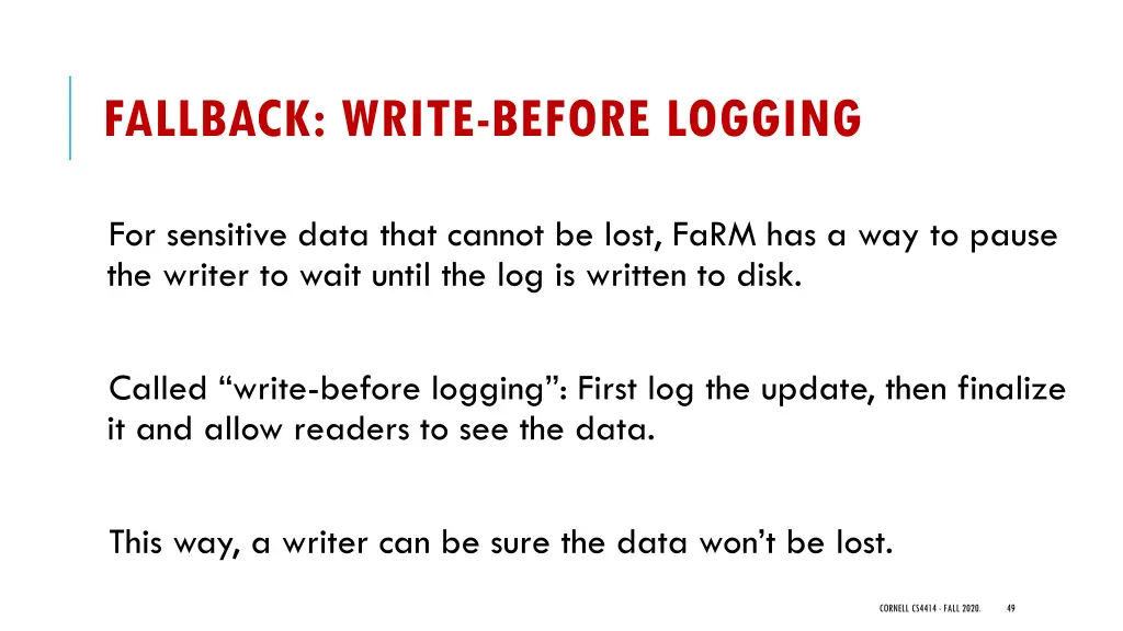 fallback write before logging