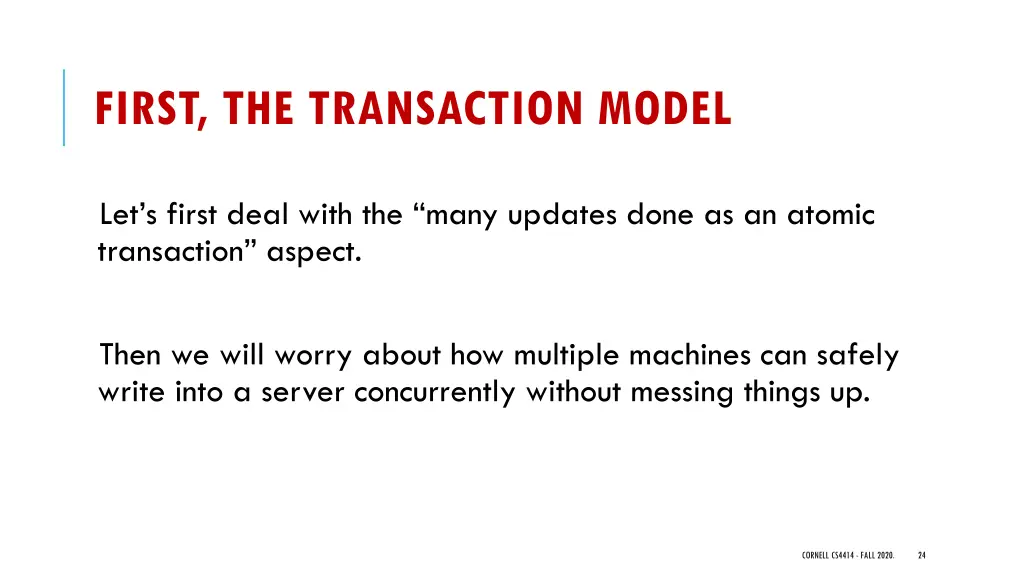first the transaction model