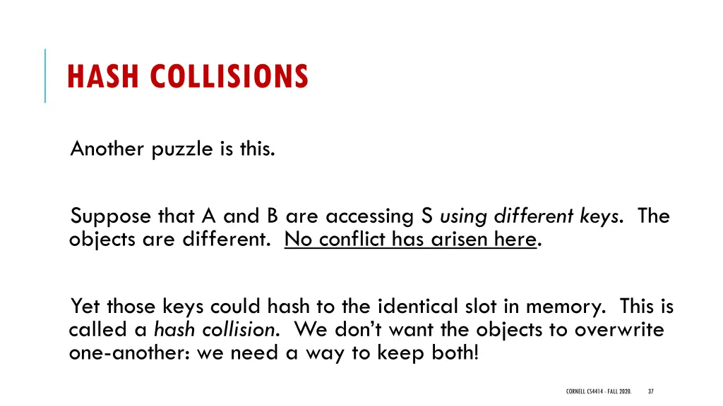 hash collisions