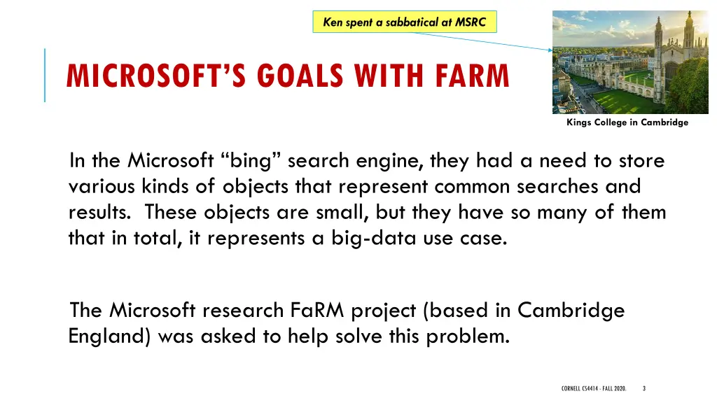 ken spent a sabbatical at msrc