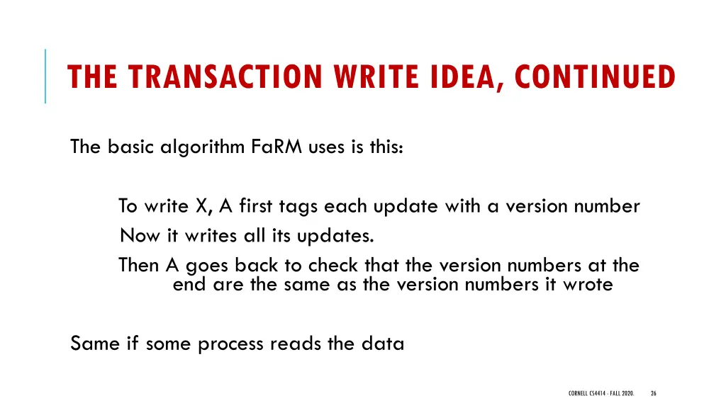 the transaction write idea continued