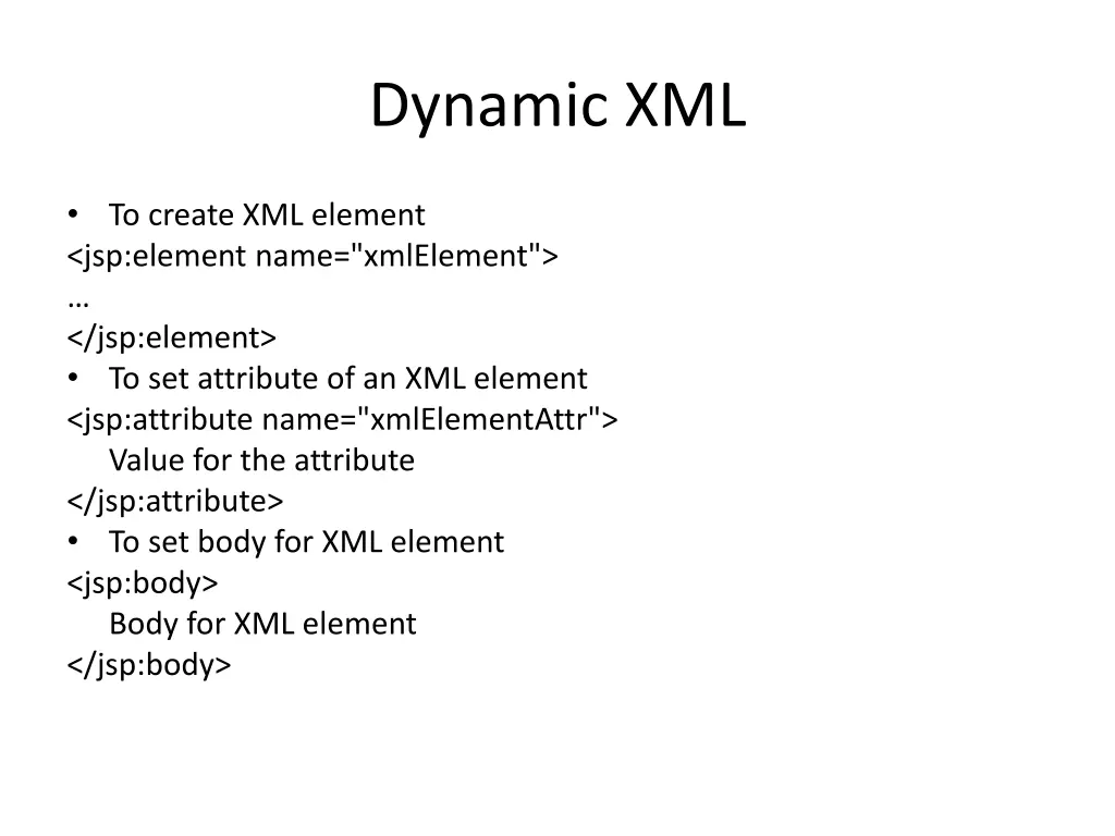 dynamic xml