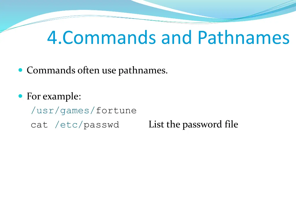 4 commands and pathnames