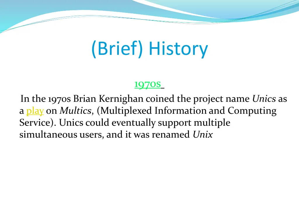 brief history