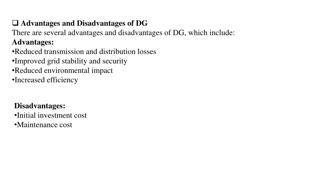 advantages and disadvantages of dg there