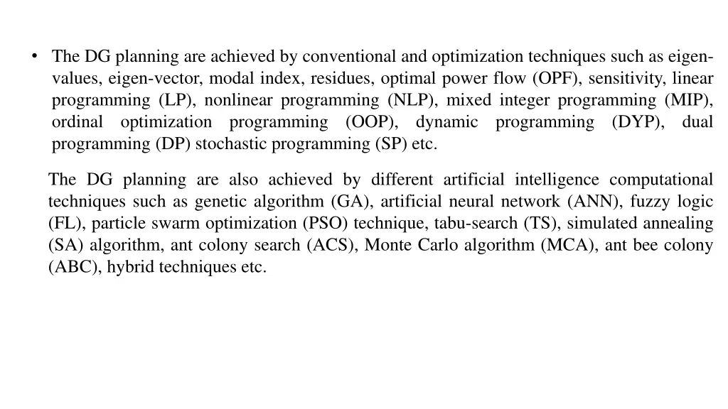 the dg planning are achieved by conventional