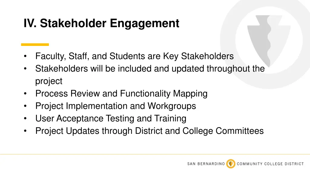 iv stakeholder engagement