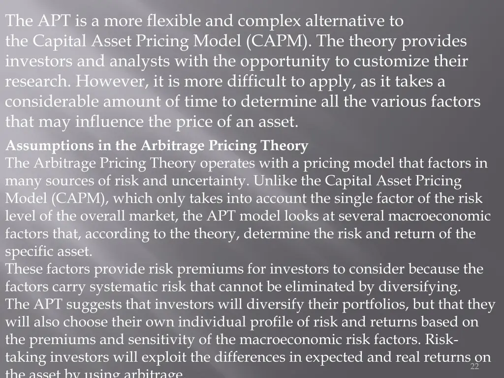 the apt is a more flexible and complex