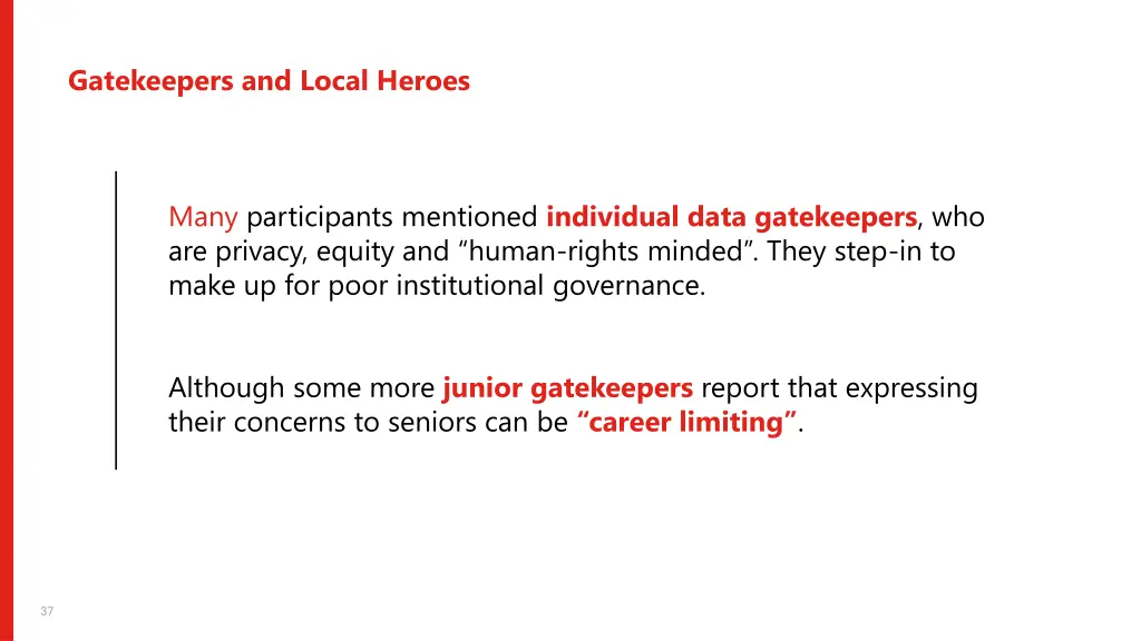 gatekeepers and local heroes