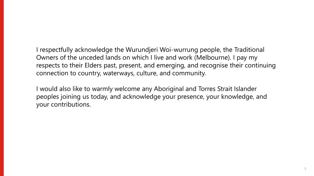 i respectfully acknowledge the wurundjeri